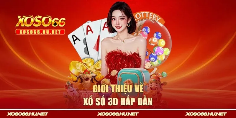 Giới thiệu về xổ số 3D