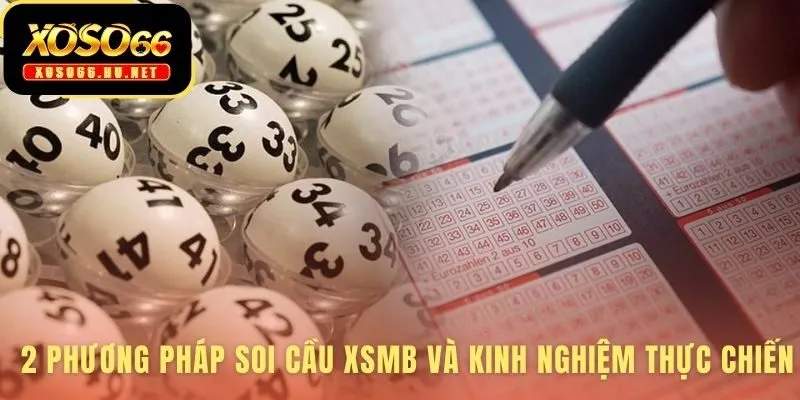 Kinh nghiệm soi cầu xổ số miền bắc với ba phương pháp luận